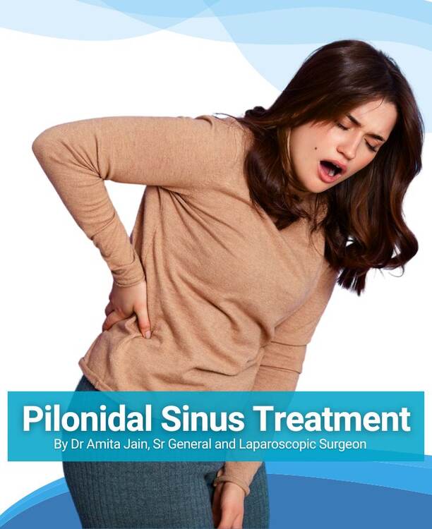 Pilonidal Sinus treatment